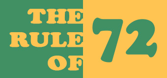 The Rule of 72 And Its Implications In Personal Finance And Investments